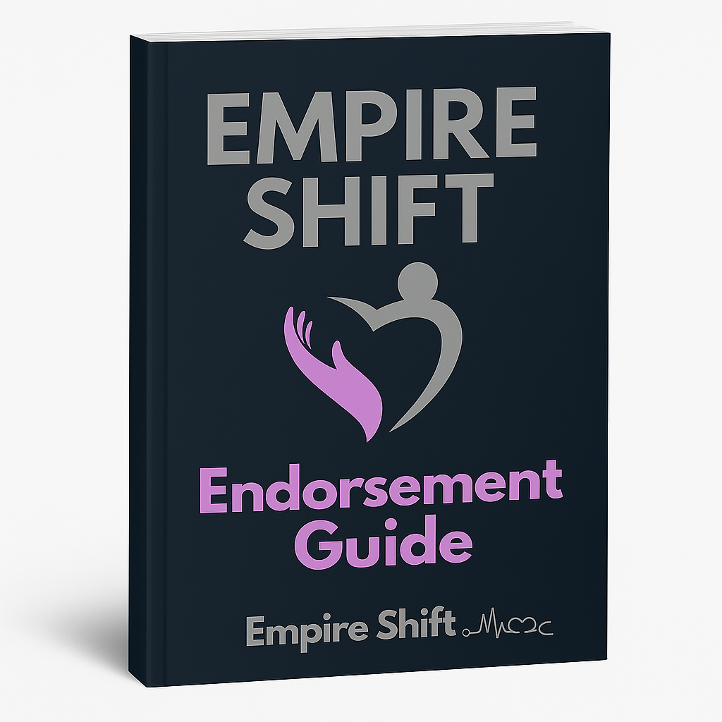 Empire Shift™ Endorsement Guide