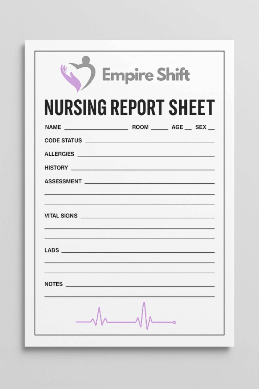 Empire Shift™ Nursing Report Sheet !