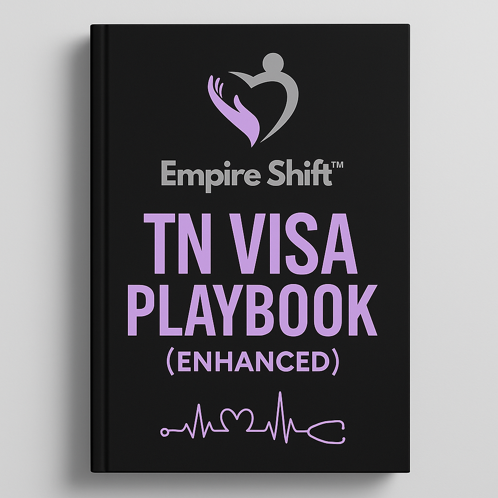 Empire Shift™ TN VISA PLAYBOOK